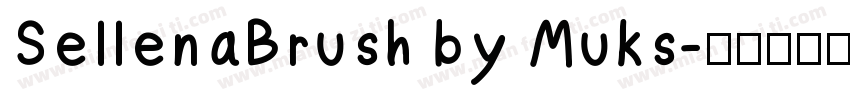 SellenaBrush by Muks字体转换